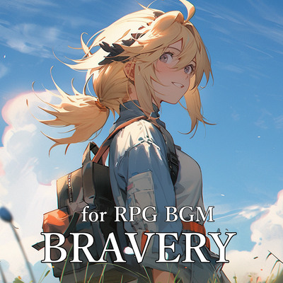 for RPG BGM  "BRAVERY"　体験版