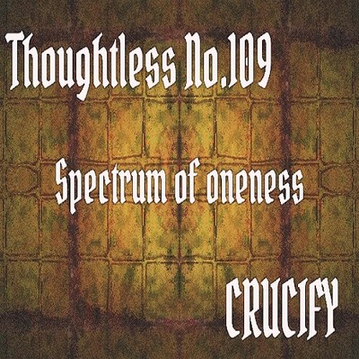 Thoughtless_No.109_Spectrum of oneness_Sample