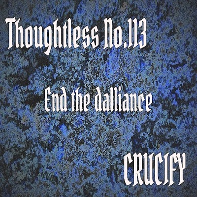 Thoughtless_No.113_End the dalliance_Sample