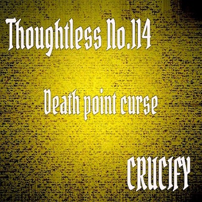 Thoughtless_No.114_Death point curse_Sample
