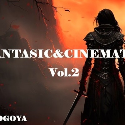 FANTASIC&CINEMATIC Vol.2 クロスフェードデモ