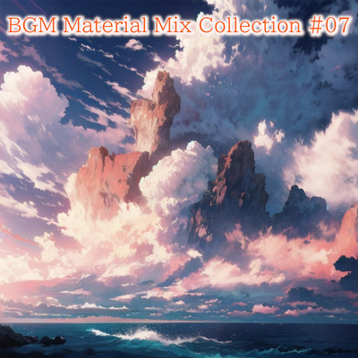 BGM Material Mix Collection #07 サンプル