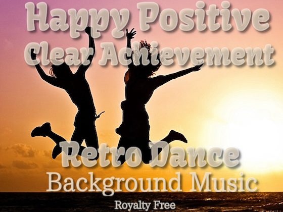 Happy Positive 達成 クリア BGM素材! ループ対応♪