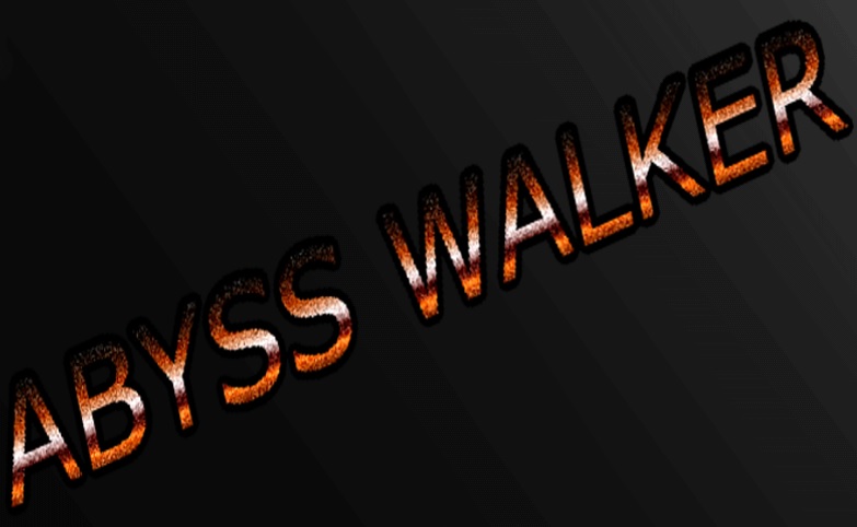 ABYSS WALKER