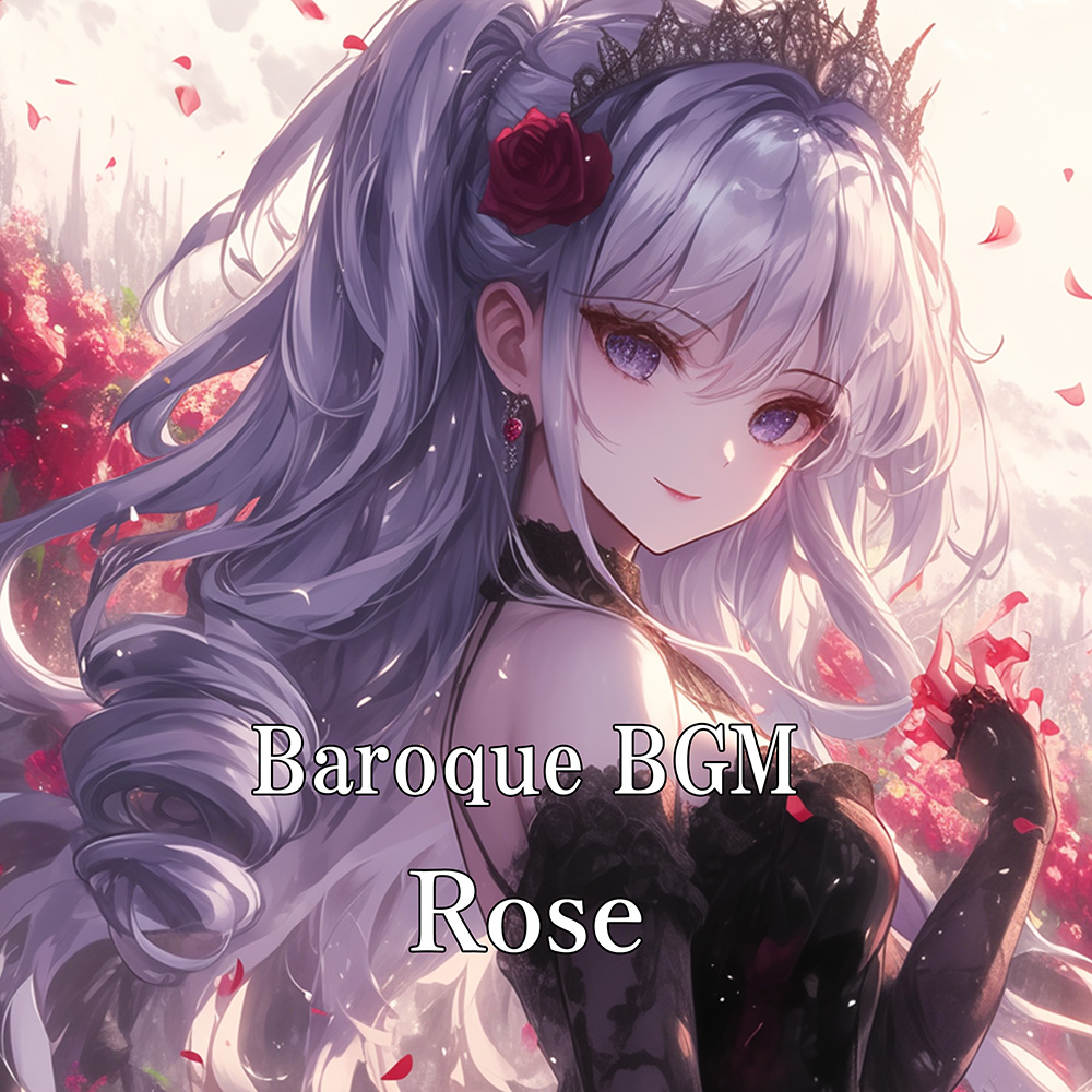 Baroque BGM "Rose"体験版