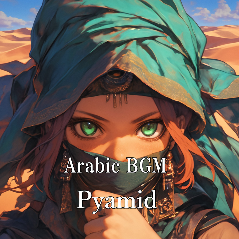 Arabic BGM "Pyramid"体験版