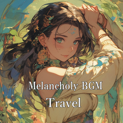 Melancholy BGM "Travel"体験版