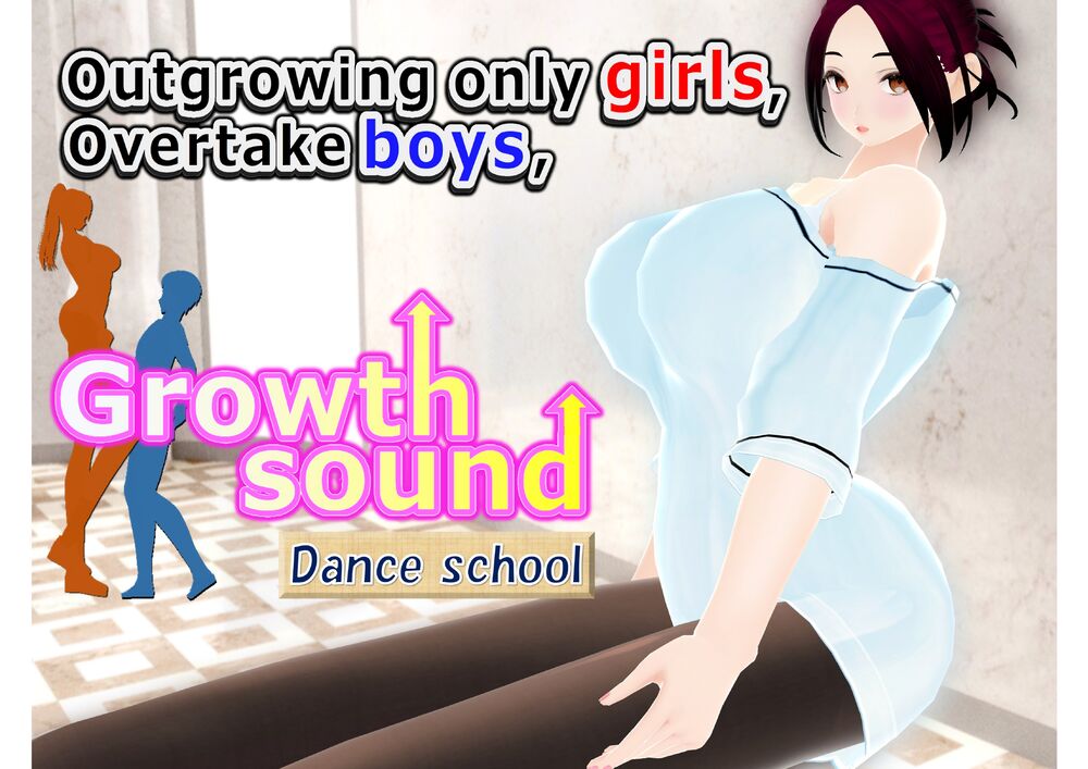 Outgrowing only girls, Overtake boys, Growth sound. Dance school Arc