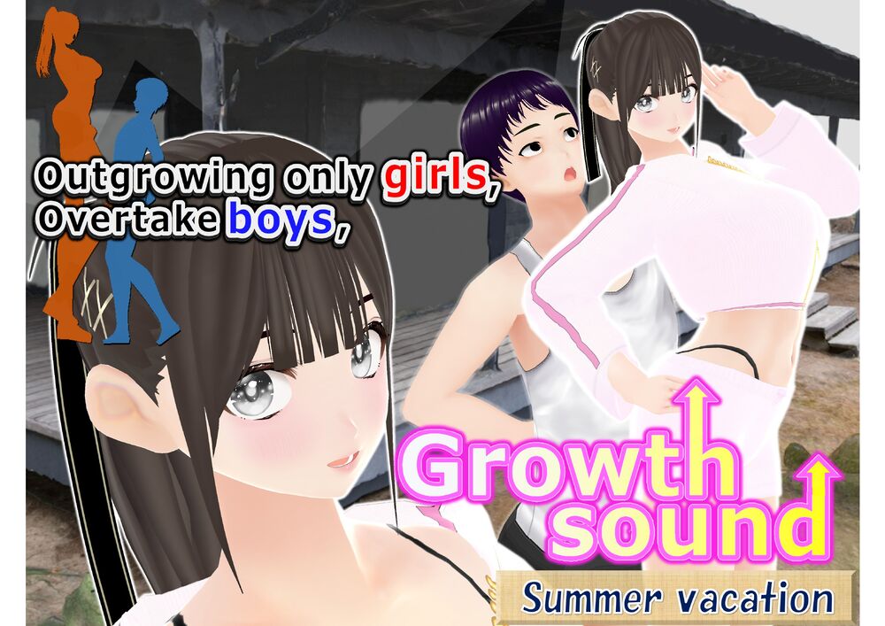 Outgrowing only girls, Overtake boys, Growth sound. Summer vacation Arc