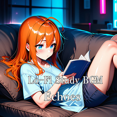 Lo-Fi BGM "Echoes"視聴用
