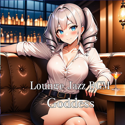 Lounge Jazz BGM "Goddess"試聴用