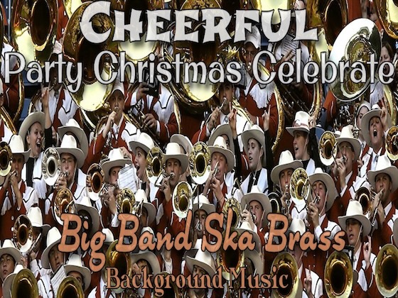 陽気なビッグバンドブラスBGM音楽素材！クリスマスやパーティー等の演出にも最適♪