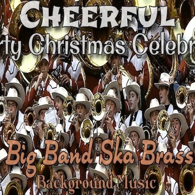 陽気なビッグバンドブラスBGM音楽素材！クリスマスやパーティー等の演出にも最適♪