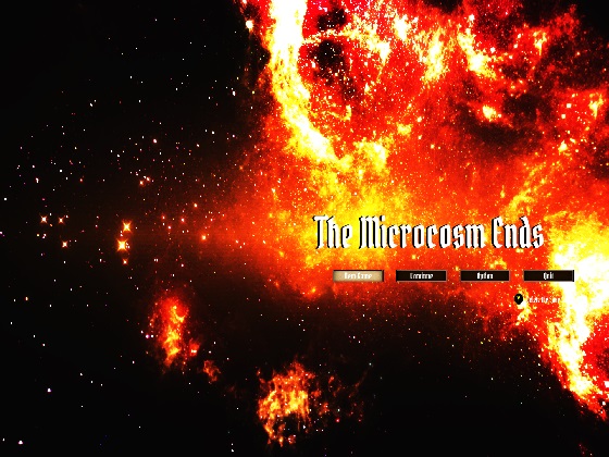 The Microcosm Ends