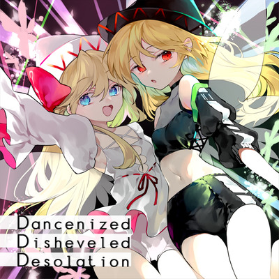UFCD-0058 [ Dancenized Disheveled Desolation ] -crossfade-