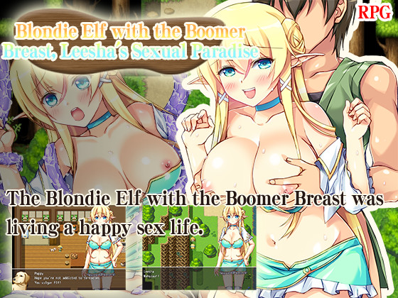 Blondie Elf with the Boomer Breast, Leesha's Sexual Paradise