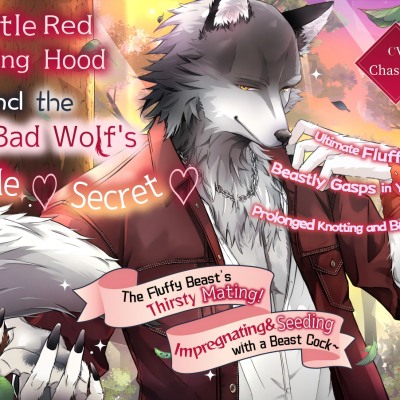 [Ultimate Fluffy ♡ Whispers & Beastly Gasps in Your Ear ♡ Prolonged Knotting and Breeding]Little Red Riding Hood & the Big Bad Wolf's Little♡ Secret♡ ~ The Fluffy Beast's Thirsty Mating! Impregnating & Seeding with a Beast Cock! ~